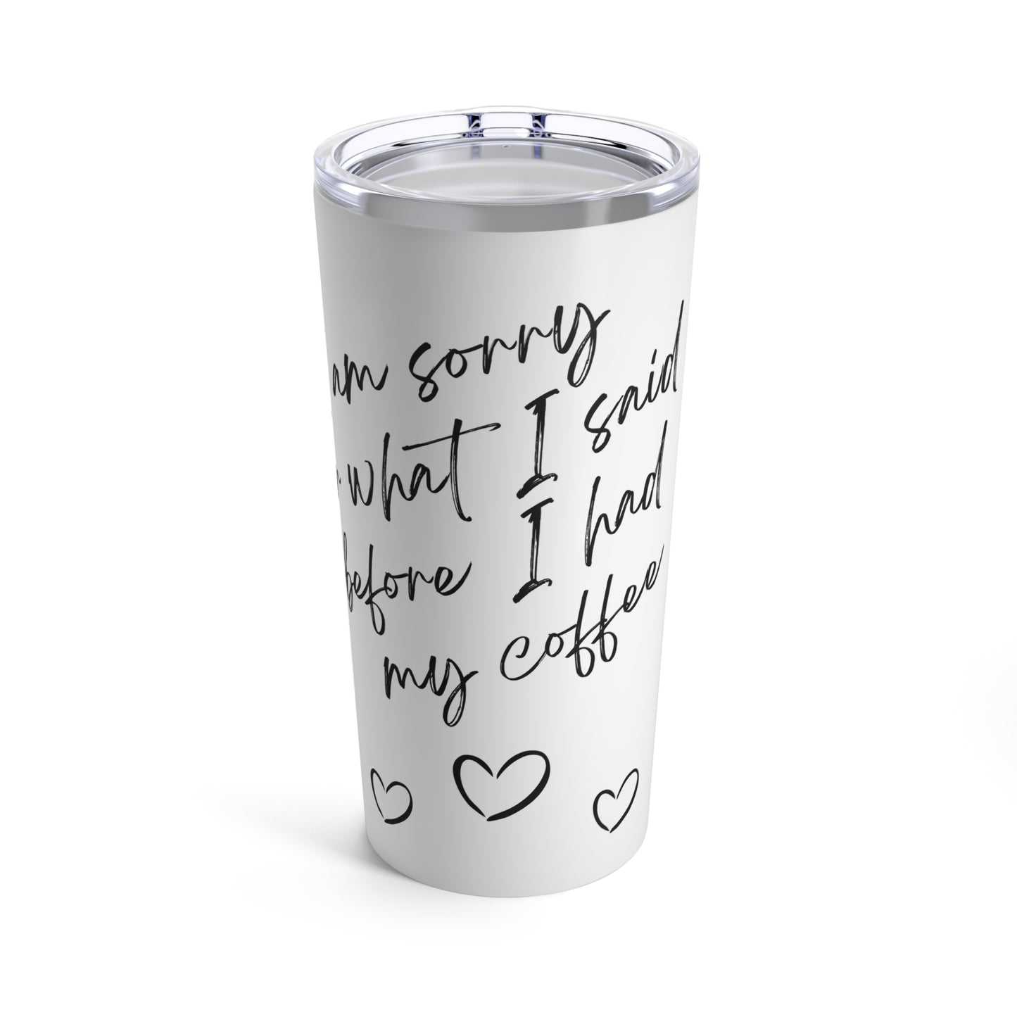 Coffee Cup, Tumbler 20oz