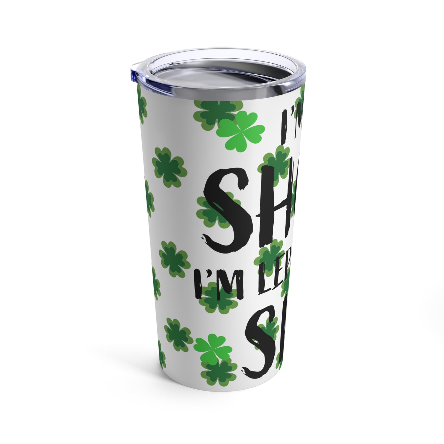 St. Patrick's Tumbler cup 20oz